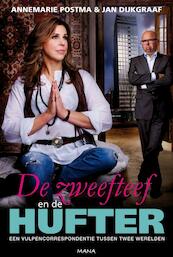 De zweefteef en de hufter - Annemarie Postma, Jan Dijkgraaf (ISBN 9789000310234)