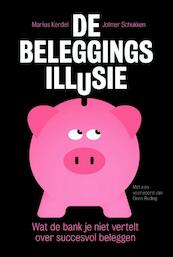 De beleggingsillusie - Marius Kerdel, Jolmer Schukken (ISBN 9789491845000)