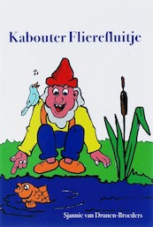 Kabouter Flierefluitje - S. van Drunen-Broeders (ISBN 9789051794564)