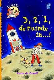 Luuk en Bo. 3, 2, 1 . . . de ruimte in! - K. de Graaff, Karin de Graaff (ISBN 9789020646078)