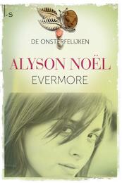 De onsterfelijken / Boek 1 Evermore - Alyson Noël (ISBN 9789045801926)