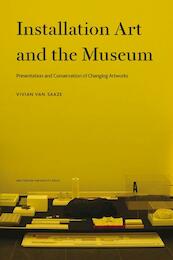 Installation art and the museum - Vivian van Saaze (ISBN 9789089644596)