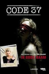 In gods naam - Tille Vincent (ISBN 9789020986853)