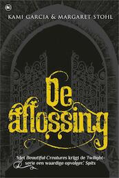 De aflossing - Kami Garcia, Margareth Stohl, Louise Staal (ISBN 9789044341256)