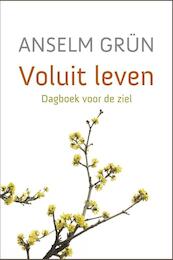 Voluit leven - Anselm Grün (ISBN 9789043525343)