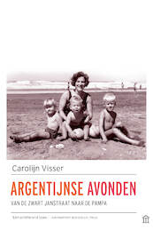 Argentijnse avonden - Carolijn Visser (ISBN 9789046706909)