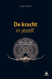 De kracht in jezelf - Joseph Murphy (ISBN 9789401303125)