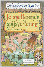 Je spetterende spijsvertering - Nick Arnold (ISBN 9789020605198)