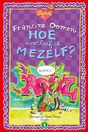 Hoe overleef ik mezelf? - Francine Oomen (ISBN 9789045111957)