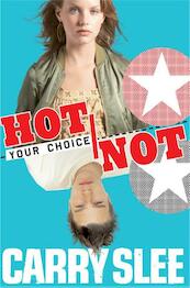 Your choice Hot or not - Carry Slee (ISBN 9789049922801)