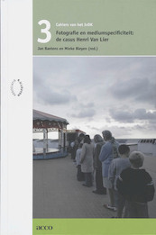 Fotografie en mediumspecificiteit : de casus Henri Van Lier - M. Bleyen (ISBN 9789033468278)