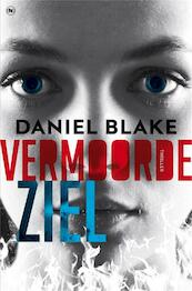 Vermoorde ziel - Daniel Blake (ISBN 9789044338331)