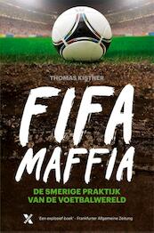 FIFA Maffia / e-boek - Thomas Kistner (ISBN 9789401600279)