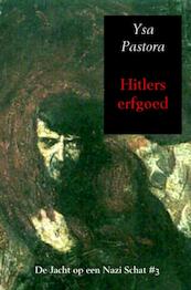 Hitlers erfgoed - Ysa Pastora (ISBN 9789463180047)