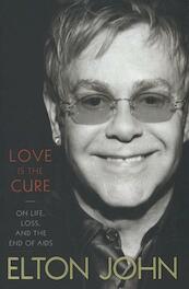 Love is the Cure - Elton John (ISBN 9781444757019)