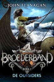 Broederband 1 - De outsiders - John Flanagan (ISBN 9789025757908)