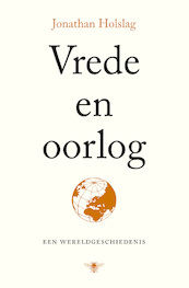 Vrede en oorlog - Jonathan Holslag (ISBN 9789403125503)