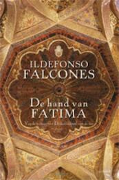 De hand van Fatima - Ildefonso Falcones (ISBN 9789021803784)