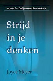 Strijd in je denken - Joyce Meyer (ISBN 9789068230499)