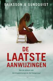 De laatste aanwijzingen - Jerker Eriksson, Hakan Axlander Sundquist (ISBN 9789023482314)