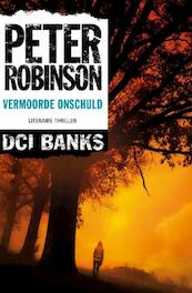 Vermoorde onschuld - Peter Robinson (ISBN 9789044966633)