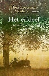 Het erfdeel - Thea Zoeteman-Meulstee (ISBN 9789401902021)