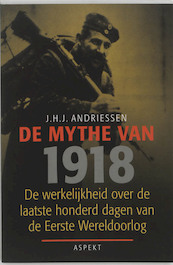 De mythe van 1918 - J.H.J. Andriessen (ISBN 9789059111189)