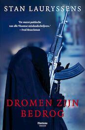 Dromen zijn bedrog - Stan Lauryssens (ISBN 9789460411939)