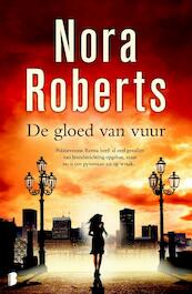 Gloed van vuur - Nora Roberts (ISBN 9789022565667)