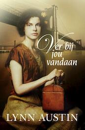 Ver bij jou vandaan - Lynn Austin (ISBN 9789029724357)