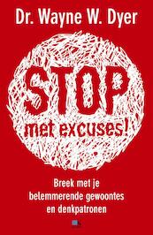 Stop! Geen excuses meer - Wayne W. Dyer (ISBN 9789021546377)