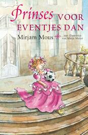 Prinses voor eventjes dan - Mirjam Mous (ISBN 9789000318216)