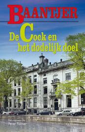 De Cock / 78 en het dodelijk doel - Baantjer, Peter Romer (ISBN 9789026138461)