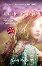 Ik kan je niet vergeten - Ashley Royer (ISBN 9789026621789)