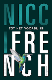 Tot het voorbij is - Nicci French (ISBN 9789026344374)