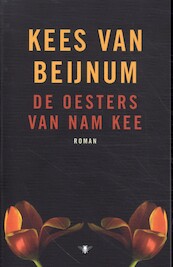 De oesters van Nam Kee - Kees van Beijnum (ISBN 9789403129433)