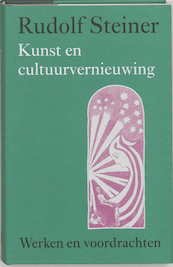 Kunst en cultuurvernieuwing - Rudolf Steiner (ISBN 9789060385364)