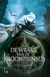 De wraak van de kroonprinses - Morgan Rhodes (ISBN 9789024559459)