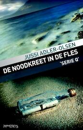 De noodkreet in de fles - Jussi Adler-Olsen (ISBN 9789044622690)