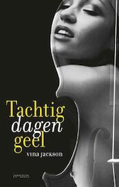 Tachtig dagen geel - Vina Jackson (ISBN 9789044624618)