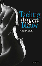 Tachtig dagen blauw - Vina Jackson (ISBN 9789044624625)