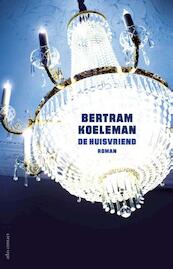 De huisvriend - Bertram Koeleman (ISBN 9789045020334)