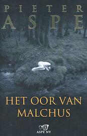 Het oor van Malchus - Pieter Aspe (ISBN 9789022331118)