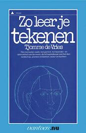 Zo leer je tekenen - T. de Vries (ISBN 9789031502950)