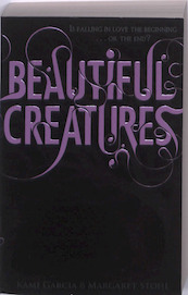 Beautiful Creatures - Kami Garcia, Margaret Stohl (ISBN 9780141326085)