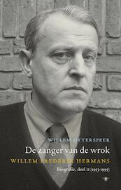 De zanger van de wrok - Willem Otterspeer (ISBN 9789023488682)