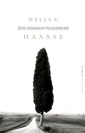 Een nieuwer testament - Hella S. Haasse (ISBN 9789021434995)