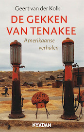 De gekken van Tenakee - G. van der Kolk (ISBN 9789046801994)