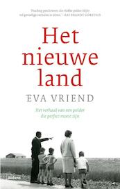 Het nieuwe land - Eva Vriend (ISBN 9789460036224)