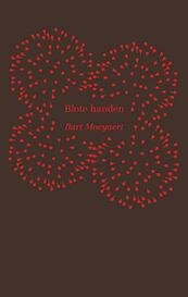 Blote handen - Bart Moeyaert (ISBN 9789045118598)